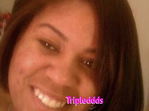 Tripleddds