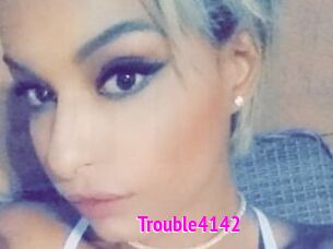Trouble4142