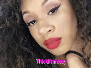 Thickfitniecey
