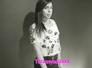 Thrannyhollxxx