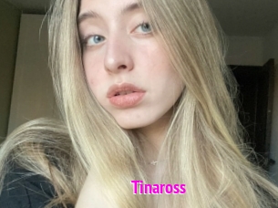 Tinaross