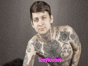 Tonytoohot