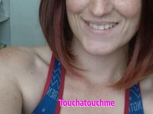 Touchatouchme