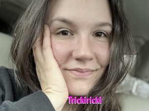 Trickiricki
