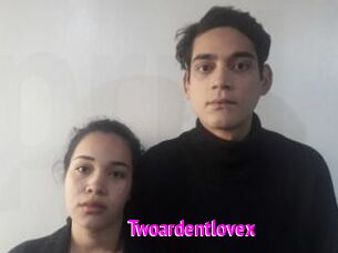 Twoardentlovex