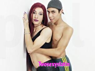 Twosexyslatin