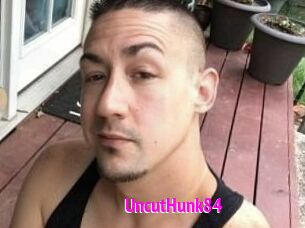 UncutHunk84