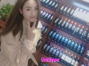 Untilyou
