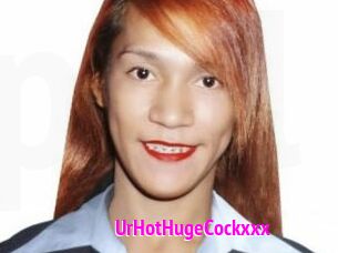 UrHotHugeCockxxx