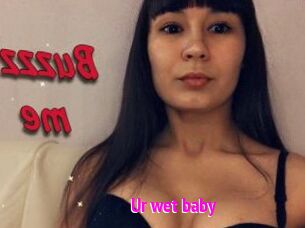 Ur_wet_baby