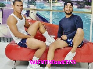 VALENTINOandCRISS