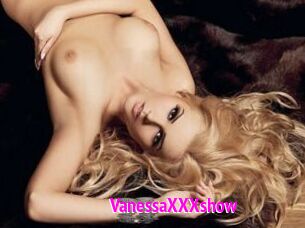 VanessaXXXshow