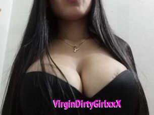 VirginDirtyGirlxxX