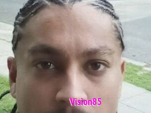 Vision85
