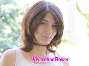 VivaceAndFlower