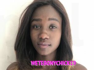 WETEBONYCHICK19