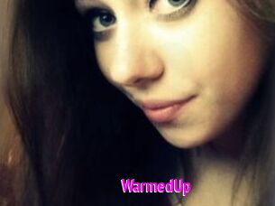 WarmedUp