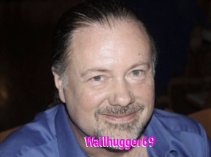 Wallhugger69