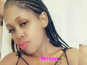 Wetslayx