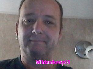 Wildandsexy69
