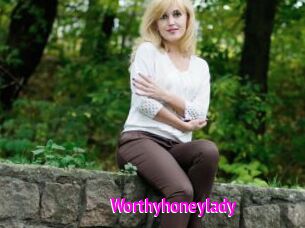 Worthyhoneylady