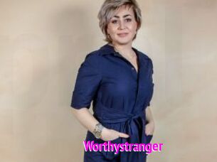 Worthystranger