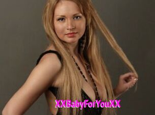 XXBabyForYouXX