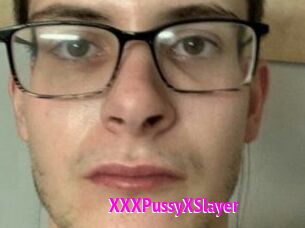 XXXPussyXSlayer