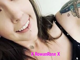 X_RowanRose_X