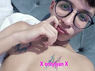 X_onlylyan_X