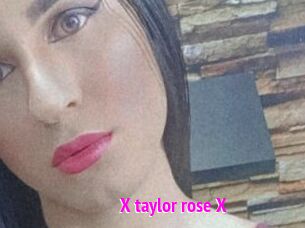 X_taylor_rose_X