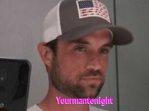 Yourmantonight