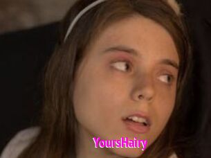 YoursHairy