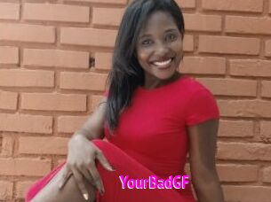 YourBadGF