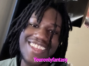 Youronlyfantasy