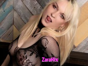 ZaraHix