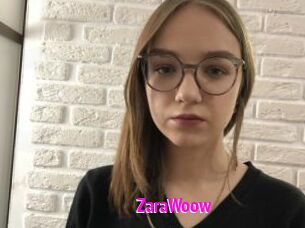 ZaraWoow