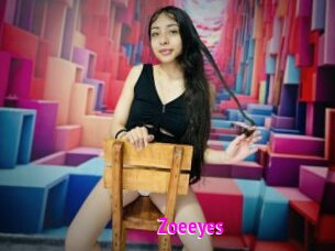 Zoeeyes