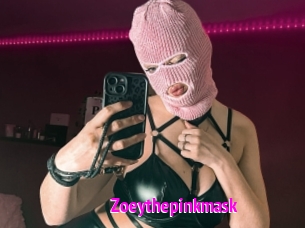 Zoeythepinkmask